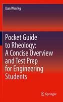 Pocket Guide to Rheology: A Concise Overview and Test Prep for Engineering Students