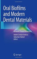 Oral Biofilms and Modern Dental Materials