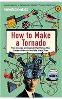 How to Make a Tornado