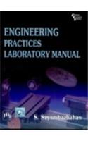 Engineering Practices Laboratory Manual