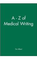 A - Z of Medical Writing