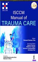 ISCCM Manual Of Trauma Care