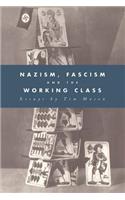 Nazism, Fascism and the Working Class