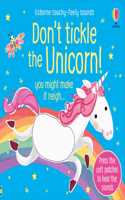 Don't Tickle the Unicorn! (Touchy-feely sound books)