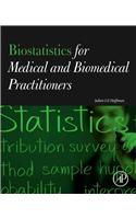 Biostatistics for Medical and Biomedical Practitioners