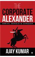 The Corporate Alexander