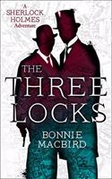 The Three Locks: Book 4 (A Sherlock Holmes Adventure)