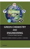 Green Chemistry and Engineering