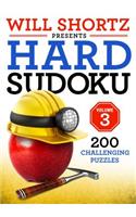 Will Shortz Presents Hard Sudoku Volume 3