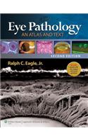 Eye Pathology: An Atlas and Text