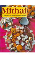 Mithai: a Collection of Traditional Indian Sweets