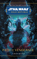 Star Wars: The High Republic Path of Vengeance