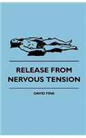 Release from Nervous Tension