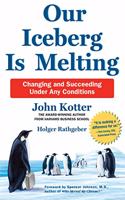 OUR ICEBERG IS MELTING