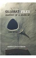 Gujarat Files: Anatomy of a Cover Up