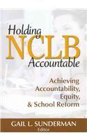 Holding NCLB Accountable