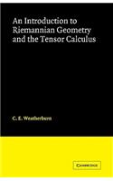 An Introduction to Riemannian Geometry and the Tensor Calculus