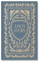 Dad's Story