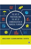 The Art of Practicing and the Art of Communication in Financial Planning