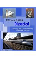 Interview Puzzles Dissected