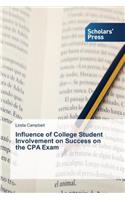 Influence of College Student Involvement on Success on the CPA Exam