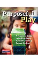 Purposeful Play