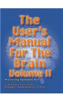 User's Manual for the Brain, Volume II