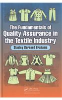 The Fundamentals of Quality Assurance in the Textile Industry