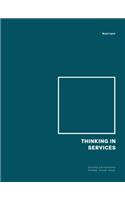 Thinking in Services