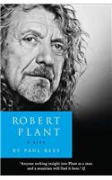 Robert Plant: A Life