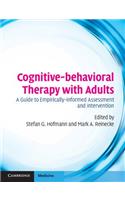 Cognitive-Behavioral Therapy with Adults