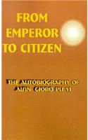 From Emperor to Citizen