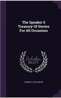 The Speaker S Treasury Of Stories For All Occasions