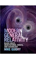 Modern General Relativity