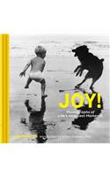 Joy!: Photographs of Life's Happiest Moments (Uplifting Books, Happiness Books, Coffee Table Photo Books)