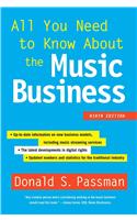 All You Need to Know about the Music Business: Ninth Edition