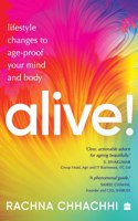 ALIVE! Lifestyle Changes to Age-Proof Your Mind and Body