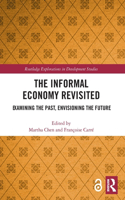 The Informal Economy Revisited