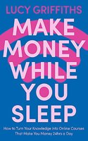 Make Money While You Sleep