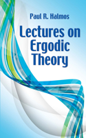 Lectures on Ergodic Theory