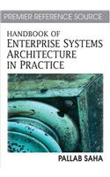 Handbook of Enterprise Systems Architecture in Practice