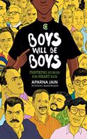 Boys Will Be Boys: Inspiring Stories for Smart Kids