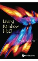 Living Rainbow H2O