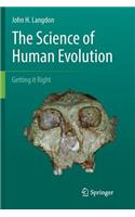 The Science of Human Evolution