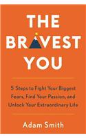 The Bravest You