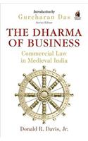 The Dharma of Business: Commercial Law in Medieval India