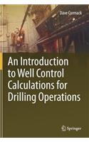 An Introduction to Well Control Calculations for Drilling Operations