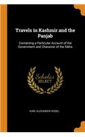 Travels in Kashmir and the Panjab