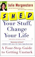 Shed Your Stuff, Change Your Life