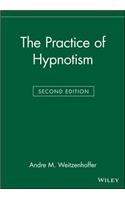 The Practice of Hypnotism